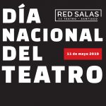 Día Nacional del Teatro 2019